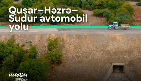 Qusar-Həzrə-Sudur avtomobil yolunda bərpa işləri başa çatıb