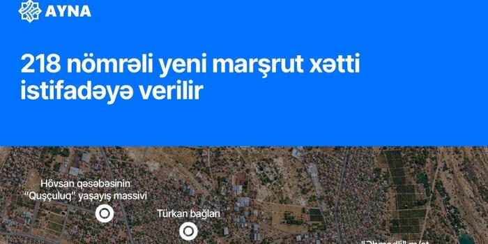 Türkan və Hövsana yeni avtobus marşrutu istifadəyə verilir