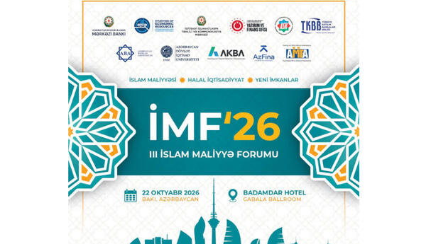 Bakıda III İslam Maliyyə Forumu keçiriləcək