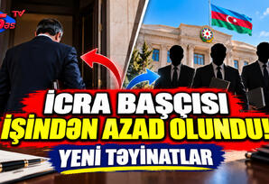 İcra başçısı işindən azad olundu!