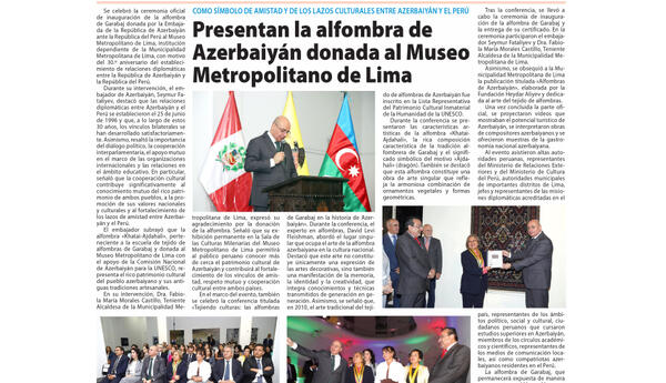 Perunun mətbuatında Qarabağ xalçası və Azərbaycan-Peru dostluğundan bəhs olunub