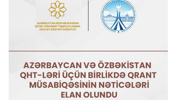 Azərbaycan və Özbəkistan QHT-ləri üçün birlikdə qrant müsabiqəsinin nəticələri elan olunub