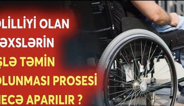 Əlilliyi olan şəxslərin məşğulluq imkanları nə dərəcədə əlçatandır? <span class="red">- SOSİOLOQ</span>