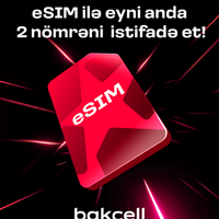 Bakcell eSIM ilə eyni anda iki nömrədən istifadə edin