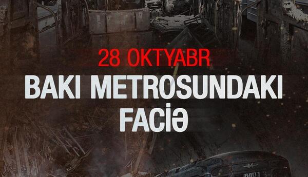 Bakı metrosunda baş vermiş faciədən 31 il ötür