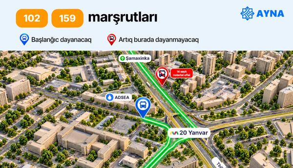 "20 Yanvar"-"Şamaxinka" aralığındakı dayanacaqdan daha 4 marşrut çıxarılır